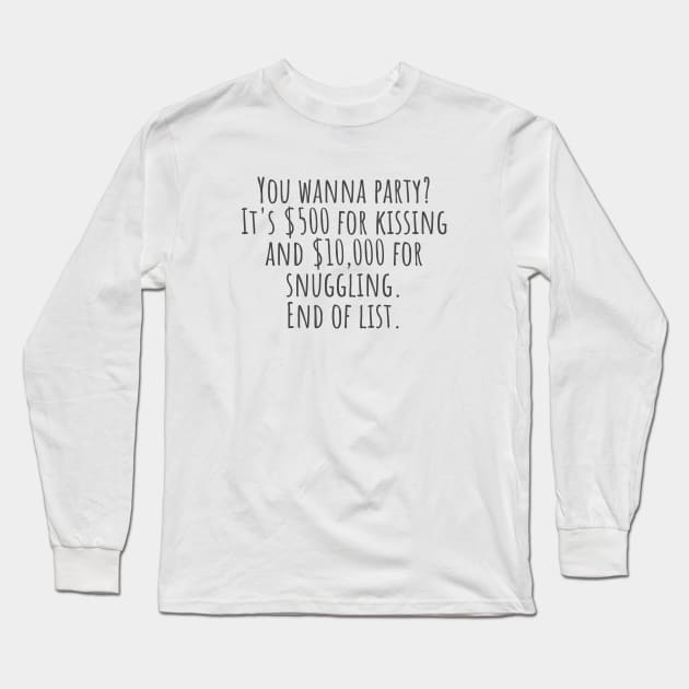 End of List Long Sleeve T-Shirt by ryanmcintire1232